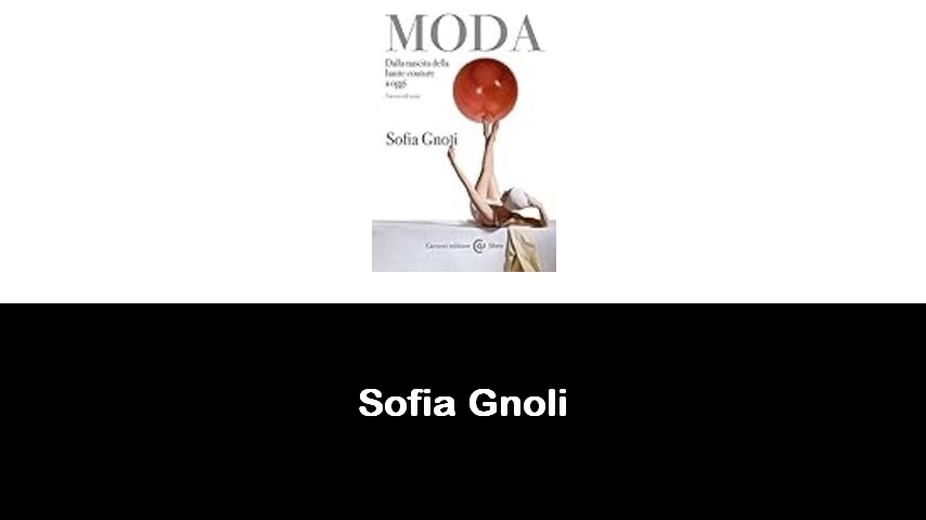 libri di Sofia Gnoli