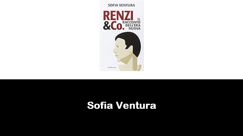 libri di Sofia Ventura