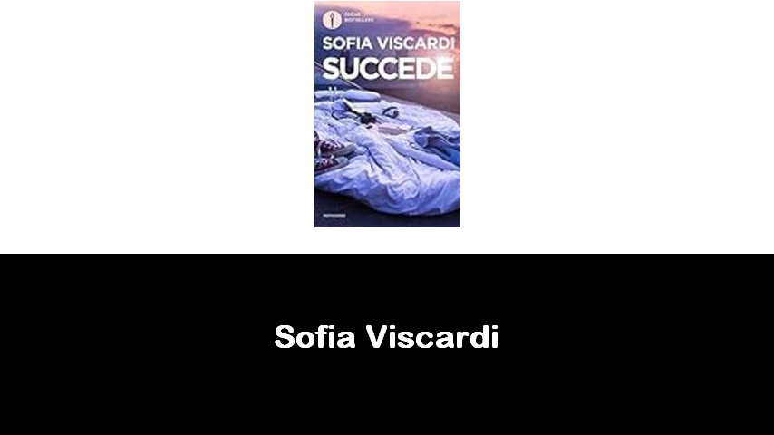 libri di Sofia Viscardi