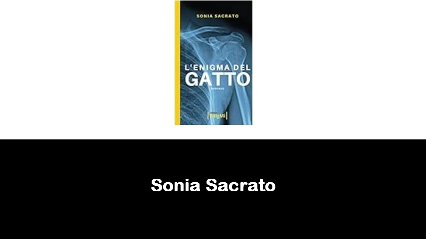 libri di Sonia Sacrato