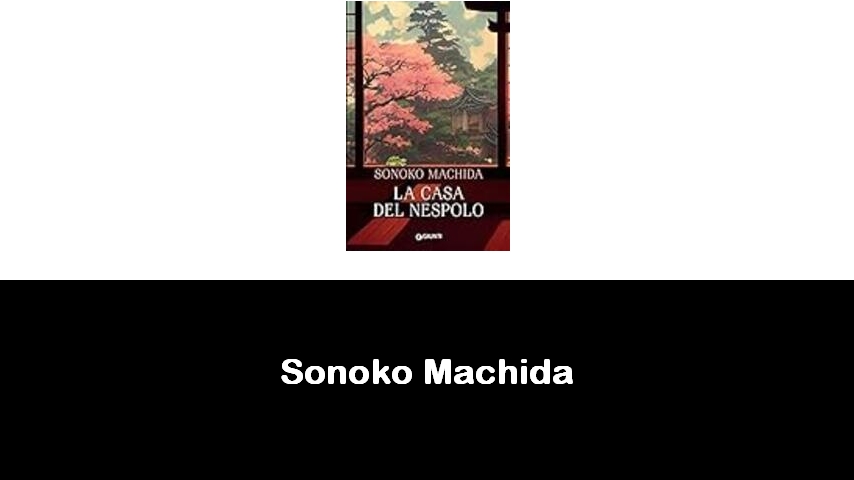 libri di Sonoko Machida