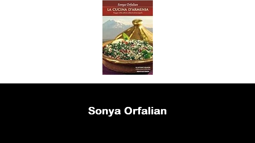 libri di Sonya Orfalian