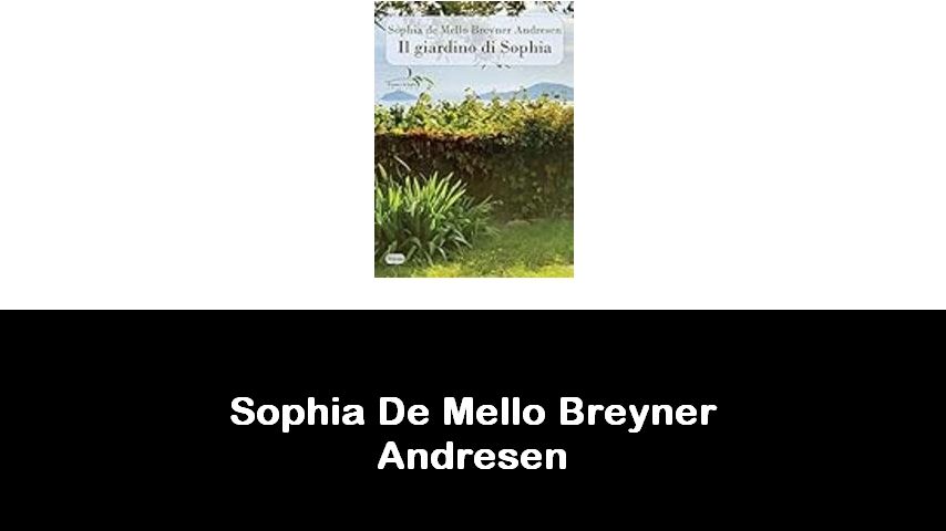 libri di Sophia De Mello Breyner Andresen