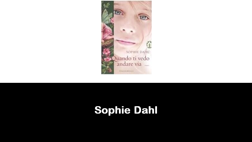 libri di Sophie Dahl