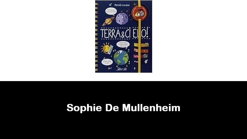 libri di Sophie De Mullenheim