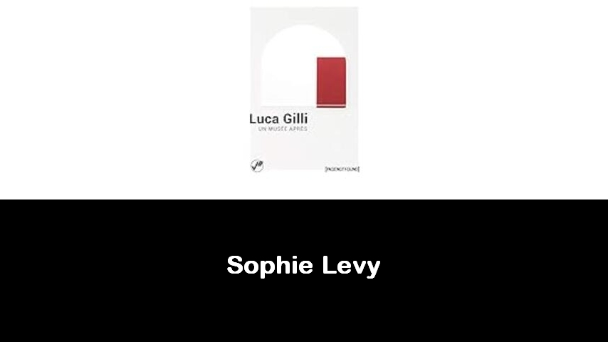 libri di Sophie Levy