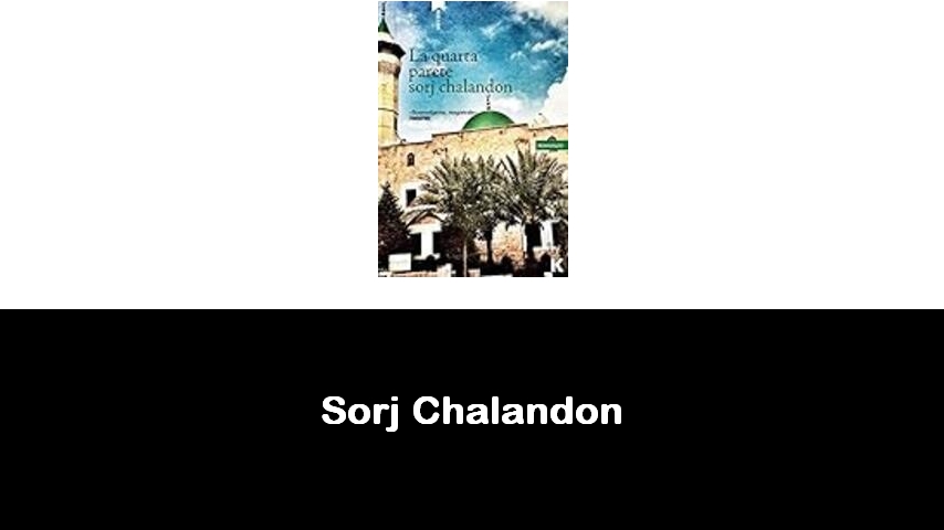 libri di Sorj Chalandon