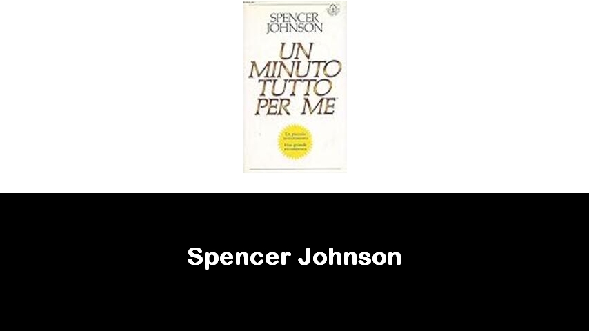 libri di Spencer Johnson