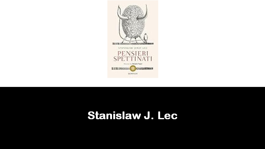 libri di Stanislaw J. Lec