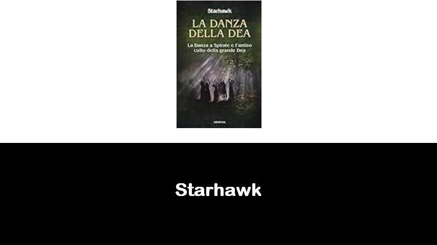 libri di Starhawk