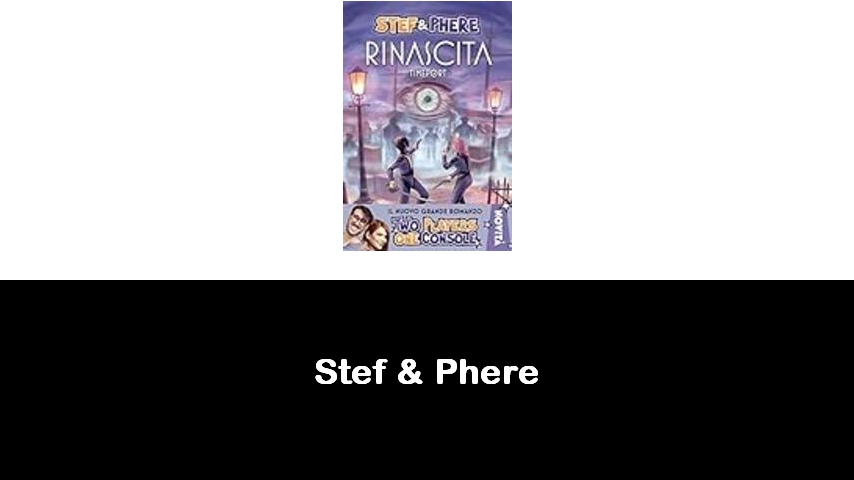 libri di Stef & Phere