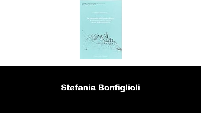 libri di Stefania Bonfiglioli