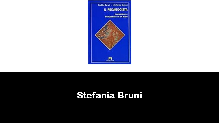 libri di Stefania Bruni