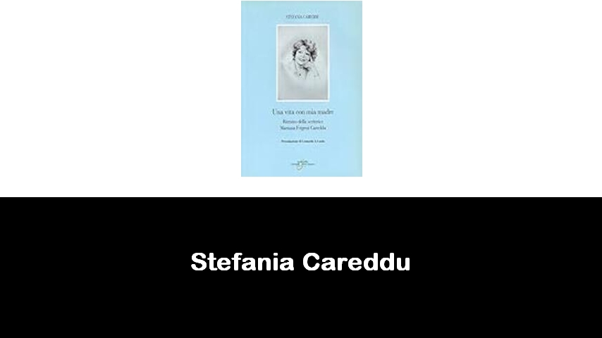 libri di Stefania Careddu