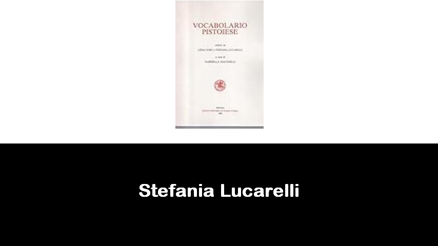 libri di Stefania Lucarelli