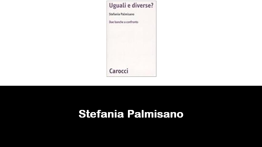 libri di Stefania Palmisano