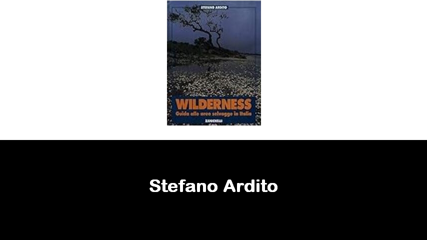 libri di Stefano Ardito