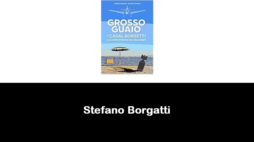 libri di Stefano Borgatti