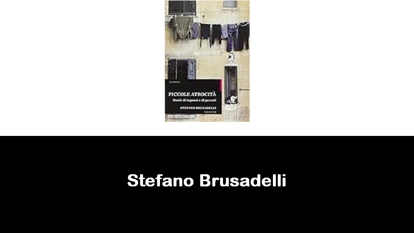 libri di Stefano Brusadelli