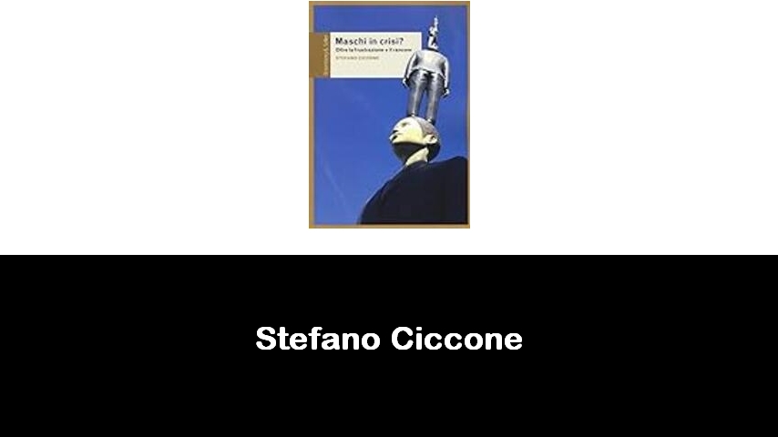 libri di Stefano Ciccone