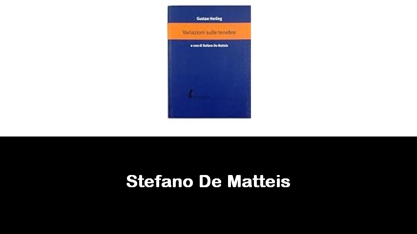 libri di Stefano De Matteis