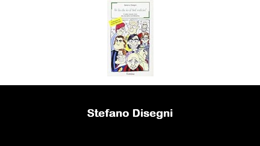 libri di Stefano Disegni