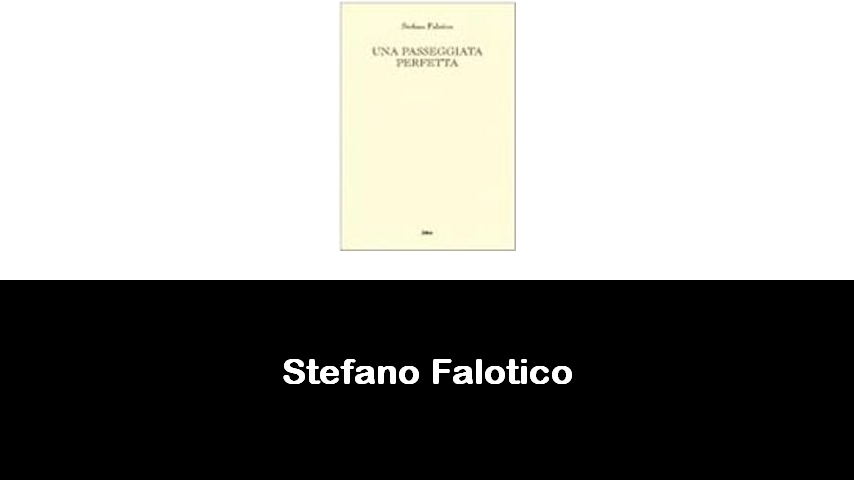 libri di Stefano Falotico