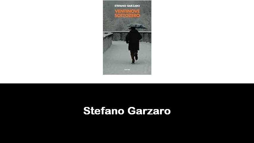 libri di Stefano Garzaro