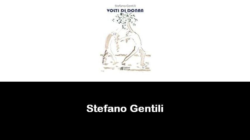 libri di Stefano Gentili