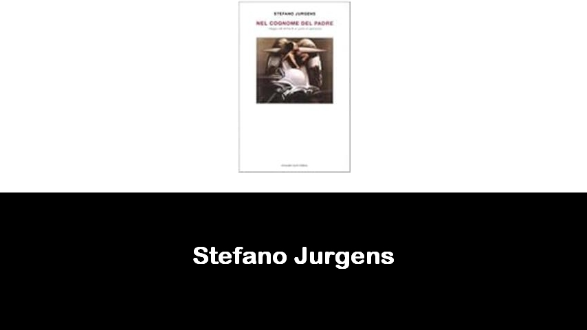 libri di Stefano Jurgens