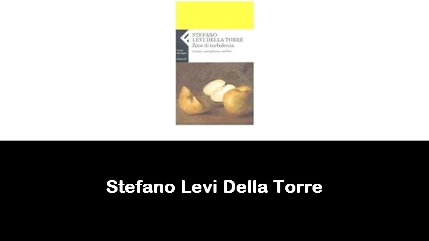 libri di Stefano Levi Della Torre