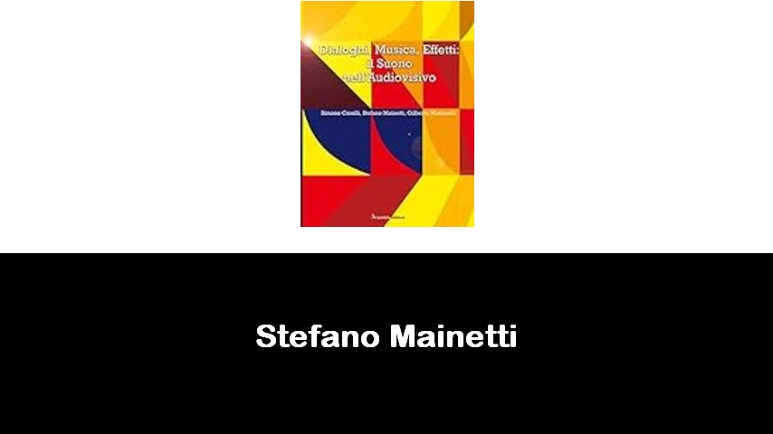 libri di Stefano Mainetti