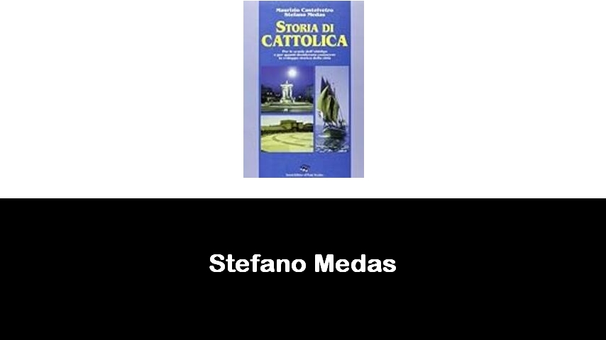 libri di Stefano Medas