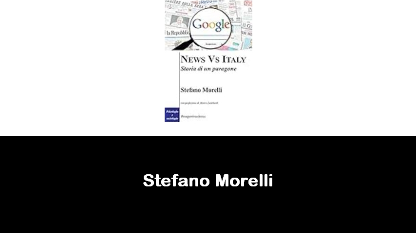 libri di Stefano Morelli