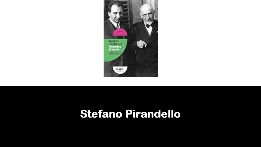 libri di Stefano Pirandello