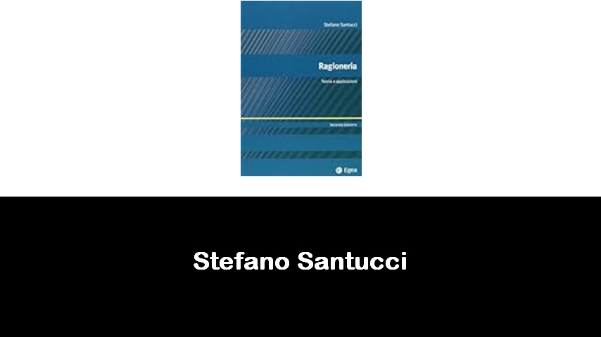 libri di Stefano Santucci