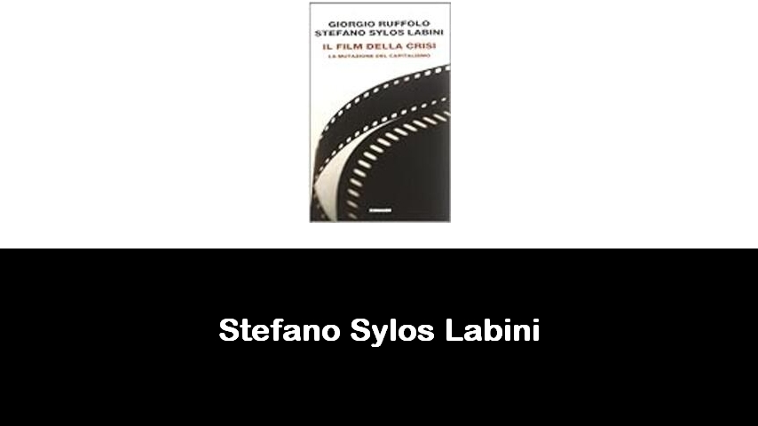 libri di Stefano Sylos Labini