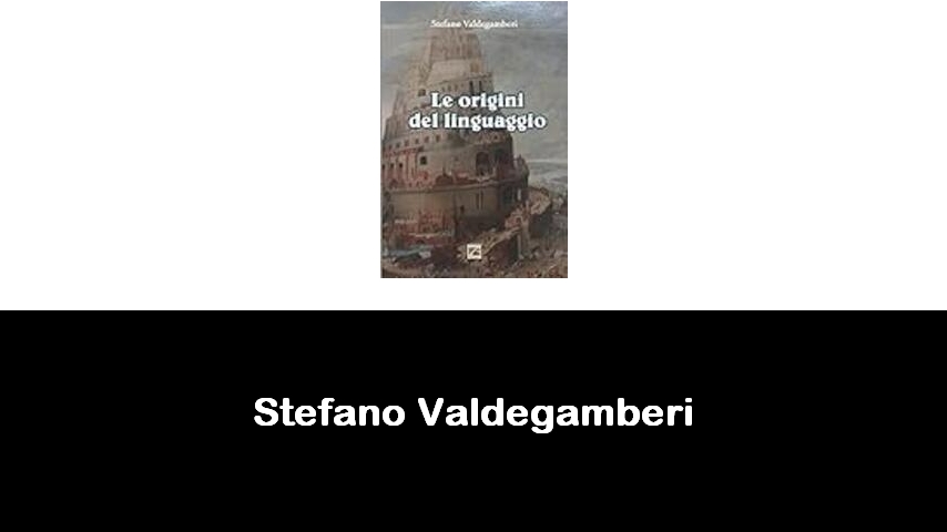 libri di Stefano Valdegamberi