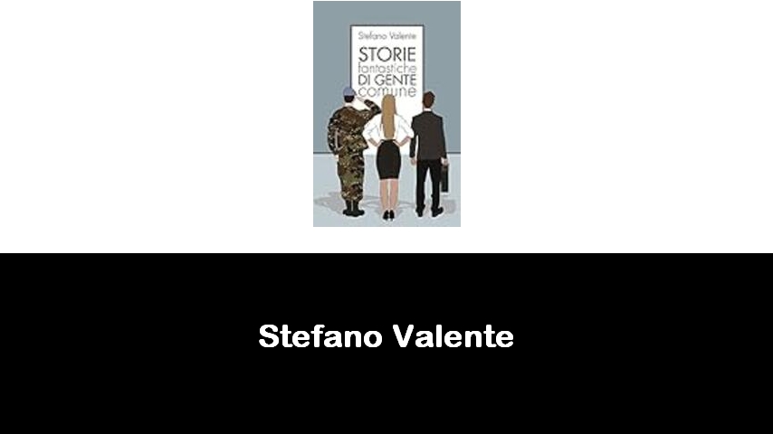 libri di Stefano Valente