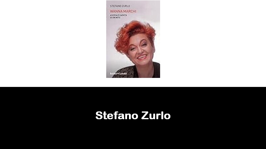 libri di Stefano Zurlo