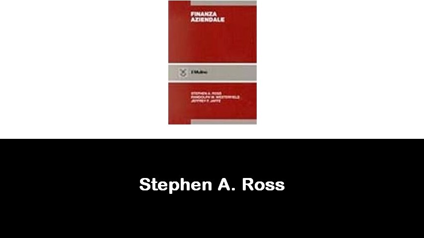 libri di Stephen A. Ross