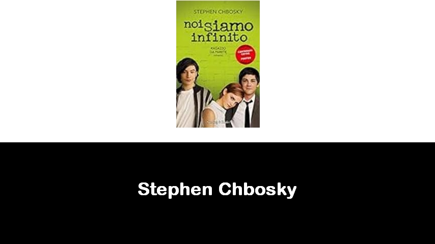 libri di Stephen Chbosky