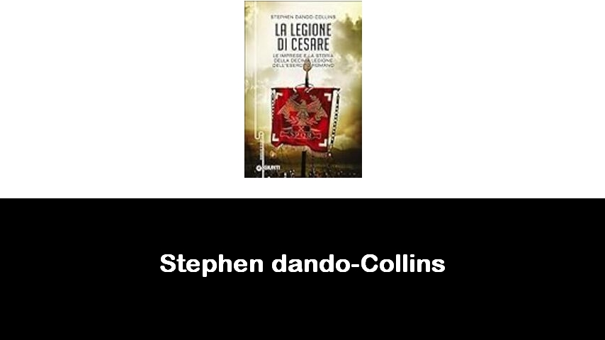 libri di Stephen dando-Collins