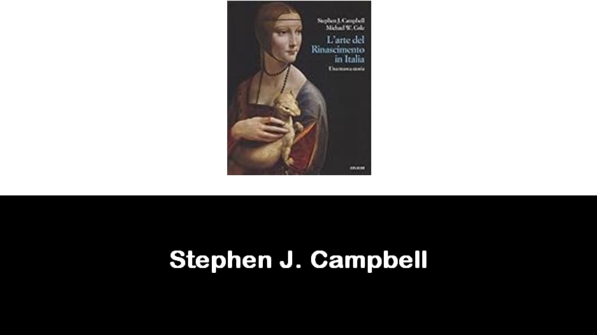 libri di Stephen J. Campbell