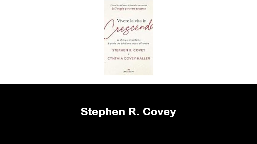 libri di Stephen R. Covey