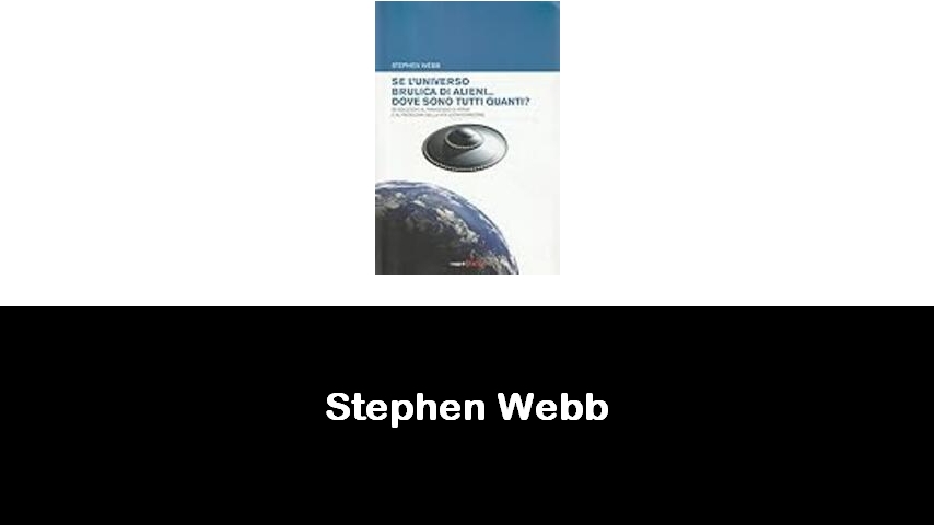 libri di Stephen Webb