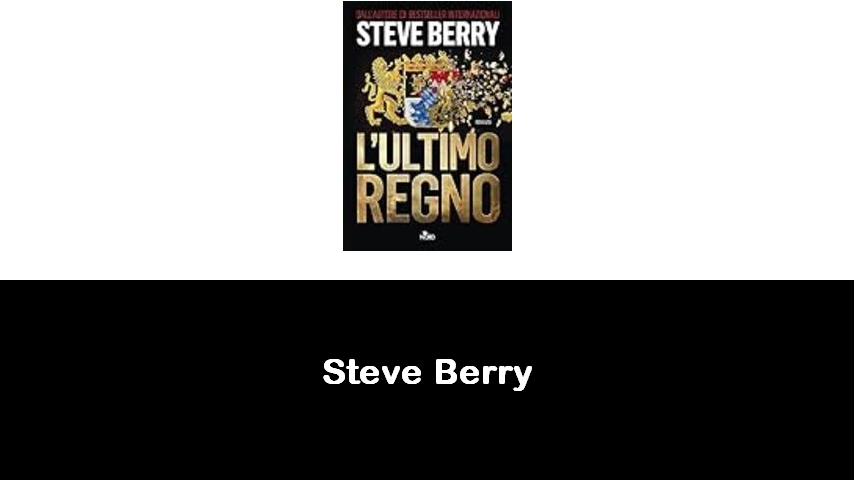 libri di Steve Berry