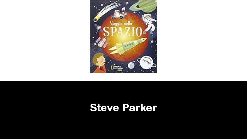 libri di Steve Parker