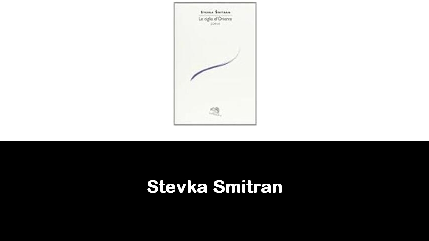 libri di Stevka Smitran