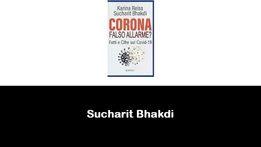 libri di Sucharit Bhakdi